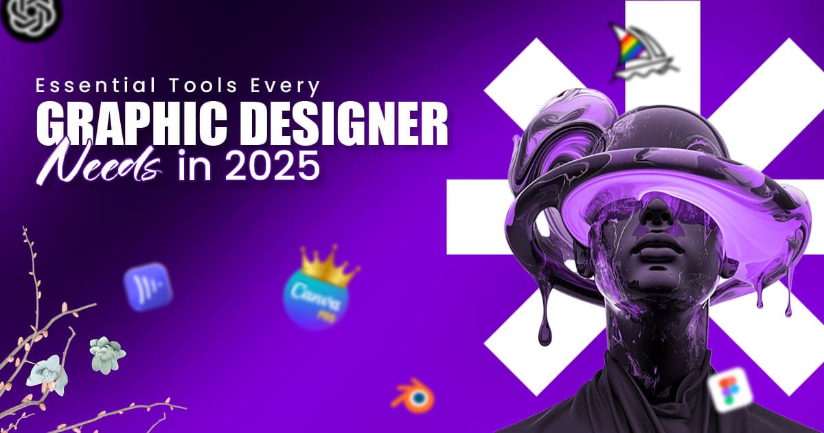 Essential Tools Every Graphic Designer Needs in 2025 - AAA Digital